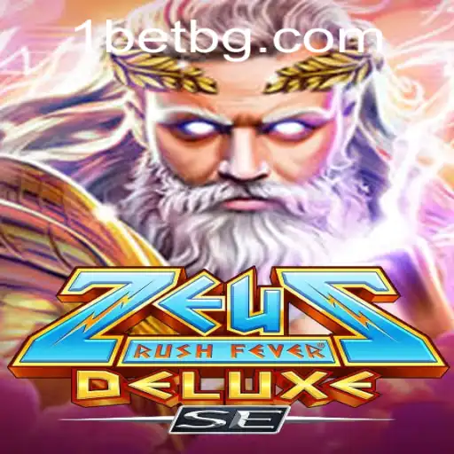 A Deep Dive into ZeusRushFeverDeluxeSE: The Game That Epitomizes Thrill and Strategy